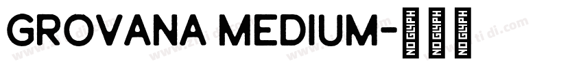 Grovana Medium字体转换